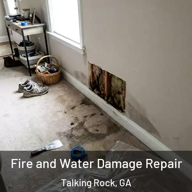  Fire and Water Damage Repair Talking Rock, GA