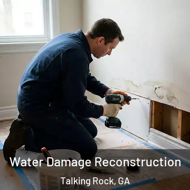  Water Damage Reconstruction Talking Rock, GA